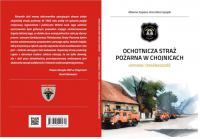 Powstała książka o Ochotniczej Straży Pożarnej w Chojnicach 