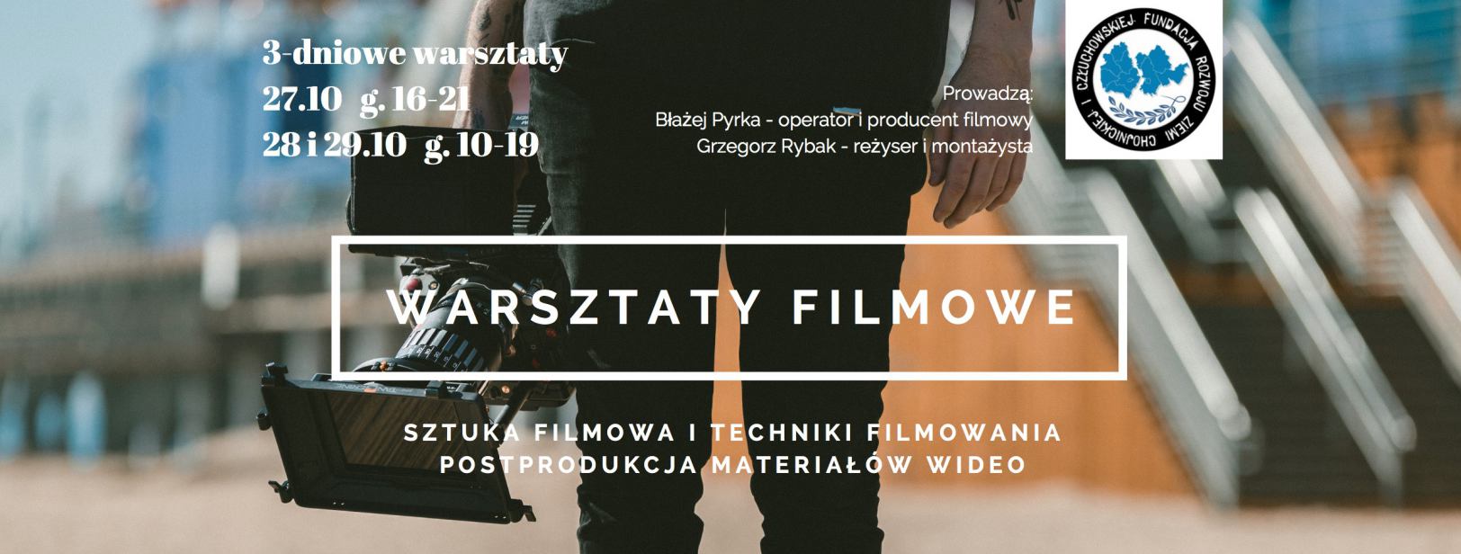 Już w tym tygodniu w Chojnicach odbędą się warsztaty filmowe