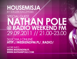 HOUSEMISJA 183 - DJ NATHAN POLE - Tomek Bachor - Słupsk (FOTO, FILM)