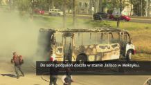 Seria podpaleń w Meksyku. Spłonęło 11 banków i 30 stacji benzynowych