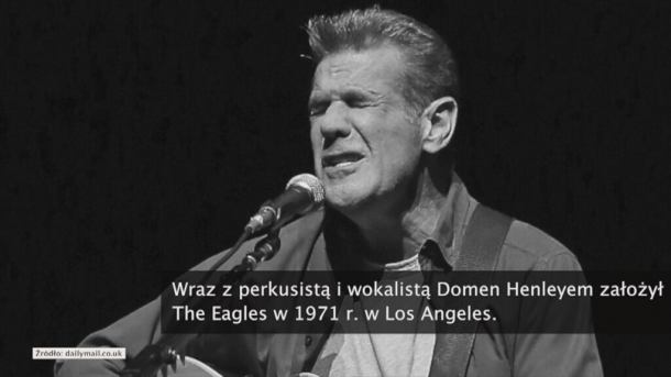Nie żyje Glenn Frey, gitarzysta grupy The Eagles