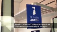 Mężczyznom wstęp wzbroniony. W niemieckich pociągach wprowadzono wagony tylko dla kobiet