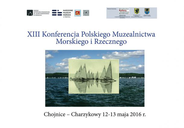 Charzykowy będą gospodarzem tegorocznej Konferencji Polskiego Muzealnictwa Morskiego i Rzecznego