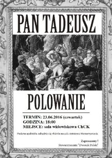 Pan Tadeusz - Polowanie. Spektakl w ChCK