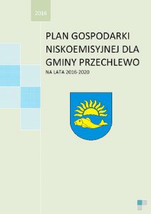 Plan Gospodarki Niskoemisyjnej dla gminy Przechlewo gotowy 