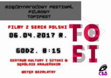 Międzynarodowy festiwal filmów krótkometrażowych "Tofifest" w Sępólnie Krajeńskim
