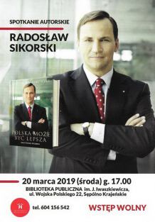 Radosław Sikorski z wizytą w Sępólnie Krajeńskim. Spotkanie z mieszkańcami odbędzie się w bibliotece
