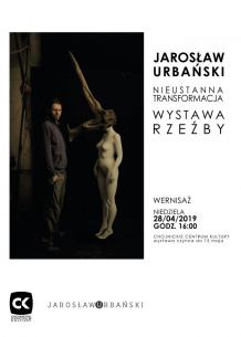 Wystawa rzeźby Jarosława Urbańskiego w Chojnicach