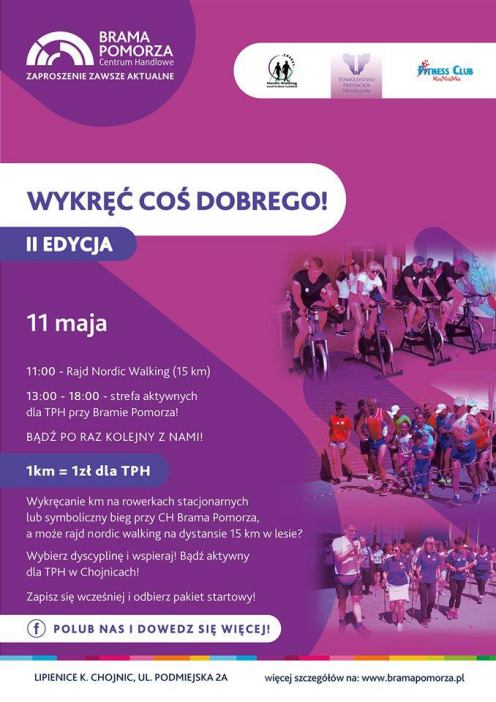 Wykręć coś dobrego dla TPH w Chojnicach. II Edycja już w sobotę