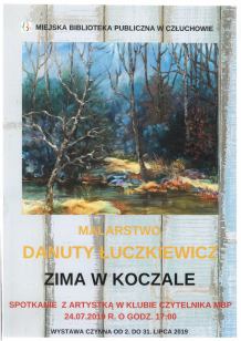 Dziś (24.07) w Człuchowie finisaż wystawy malarki z Koczały Danuty Łuczkiewicz
