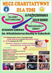 Wszyscy możemy pom&oacute;c Tosi z Czerska. W niedzielę w Szlachcie odbędzie się mecz charytatywny. Będzie wiele atrakcji i licytacje