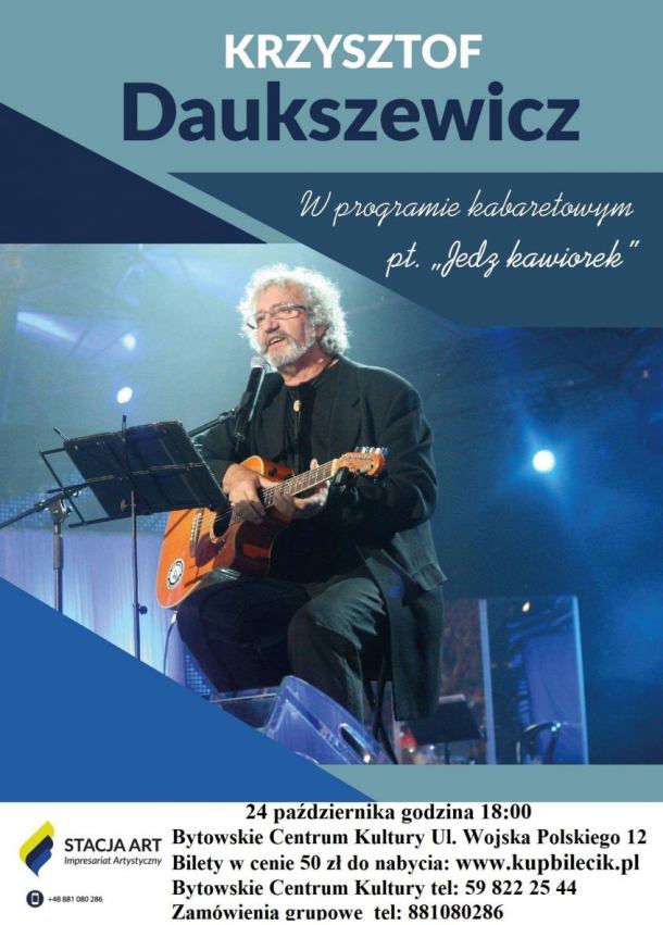 Program kabaretowy Krzysztofa Daukszewicza w Bytowie i Tucholi