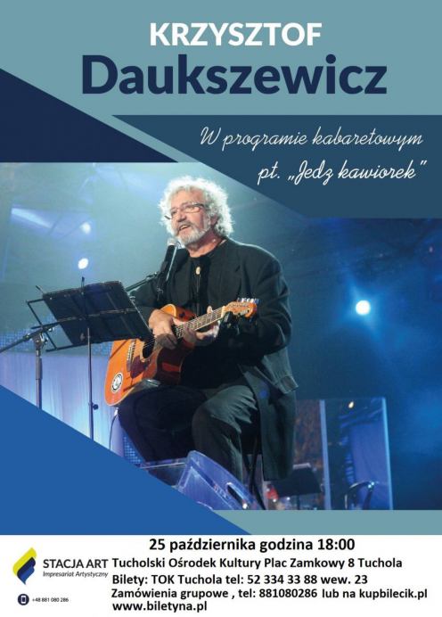 Program kabaretowy Krzysztofa Daukszewicza w Bytowie i Tucholi