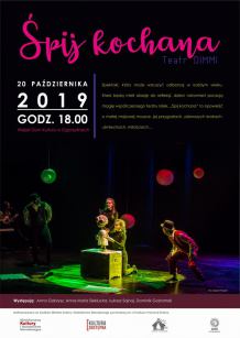 "Śpij kochana". Spektakl w Wiejskim Domu Kultury w Ogorzelinach