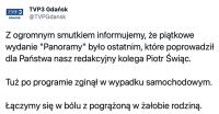 Nie żyje dziennikarz TVP Gdańsk Piotr Świąc. W piątek zginął w wypadku samochodowym między Żukowem, a Kościerzyną