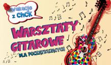 W Chojnickim Centrum Kultury trwają Kulturalne wakacje z ChCK