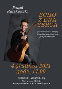 Paweł Ruszkowski z Kościerzyny zagra w Chojnicach. Połączenie poezji śpiewanej, jazzu i świetnych tekst&oacute;w w ChCK już w sobotę