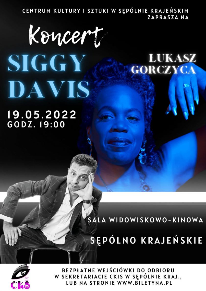 Siggy Davis i Łukasz Gorczyca wystąpią dziś 19.05 na scenie sępoleńskiego Centrum Kultury i Sztuki