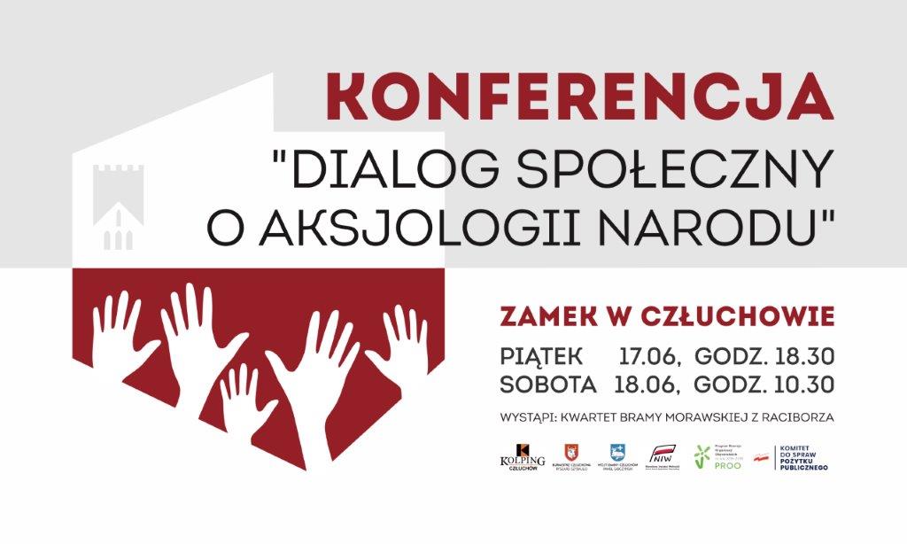W piątek w Człuchowie rusza konferencja Dialog społeczny o aksjologii narodu. Potrwa przez dwa dni