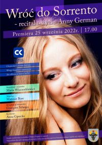 "Wr&oacute;ć do Sorrento- recital o życiu Anny German" w ChCK już w niedzielę. Zaprasza Marta Wieczorkiewicz