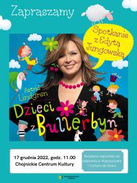Edyta Jungowska zaprasza na spotkanie z dziećmi do CHCK. Będzie zabawa, wsp&oacute;lne czytanie i niespodzianki