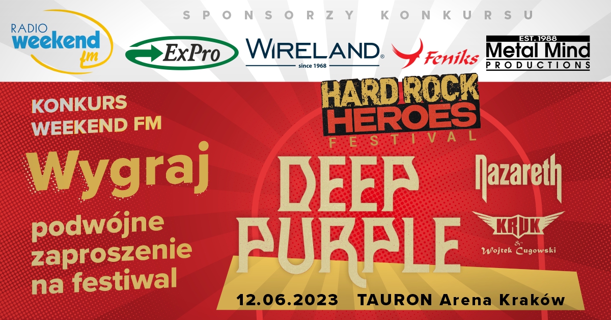 Konkurs w Weekend FM! Wygraj podwójne zaproszenie na Hard Rock Heroes Festival i zobacz na żywo Deep Purple. Trzecia edycja