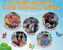 Jutro (3.06) w Czersku sportowy Dzień Dziecka z MKS Handball Czersk. Jest też konkurs na maskotkę klubu