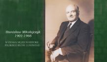 W Chojnickim Centrum Kultury odbędzie się wernisaż wystawy poświęconej premierowi RP Stanisławowi Mikołajczykowi