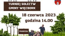 W miejscowości Puszcza odbędzie się dziś (18.06.) kolejny turniej sołectw gminy Więcbork