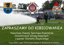 Dziś (9.07.) odbędą się w Chojnicach Powiatowe Zawody Sportowo-Pożarnicze OSP