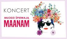 W chojnickiej Fosie Miejskiej "Młodzi zaśpiewają Maanam". Koncert odbędzie się w piątek wieczorem