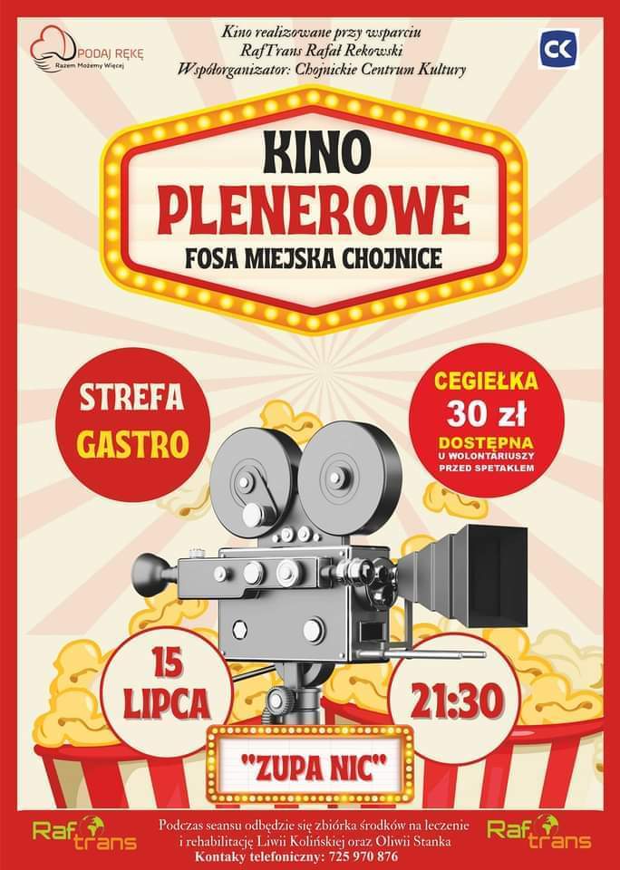 Charytatywne Kino Plenerowe - Zupa nic odbędzie się jutro 15.07. w chojnickiej fosie
