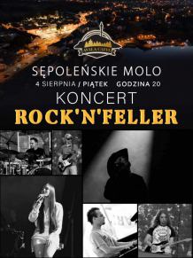 Dziś (04.08) kolejna odsłona "Mola dobrej muzyki" w Sępólnie Krajeńskim. Tym razem wystąpi Rock"n"Feller