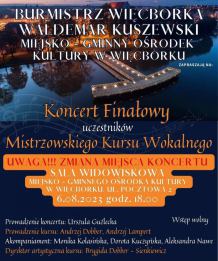 Zmiana miejsca koncertu. Dziś (6.08.) w Więcborku koncert finałowy Mistrzowskiego Kursu Wokalnego