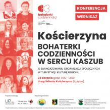Konferencja i otwarcie wystawy "Bohaterki Codzienności - kobiety w trzecim sektorze" w Kościerzynie