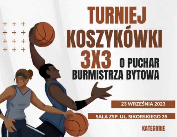 W sobotę (23.09) turniej koszykówki 3 na 3 o puchar burmistrza Bytowa. Wystartuje ponad 100 zawodników
