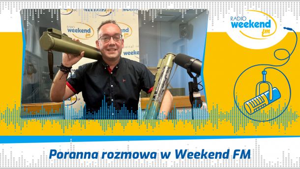 "To nie głośniki  bluetooth. To rosyjskie granatniki M80". Karol Karnowski zaprasza w Weekend FM na V Chojnicki Piknik Militarny