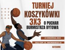 W Bytowie jutro (23.09) turniej koszykówki 3 na 3 z ponad setką zawodników