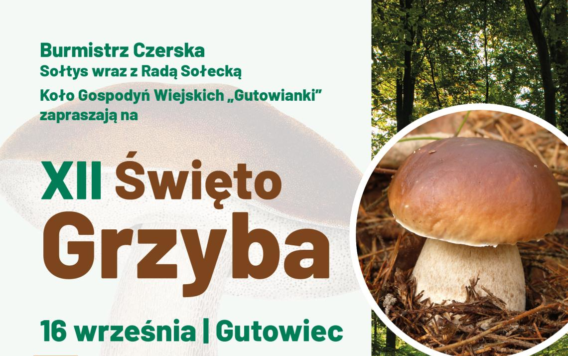 Jutro 16.09 Święto Grzyba w Gutowcu. Będzie rzut grzybem oraz zawody w ich zbieraniu