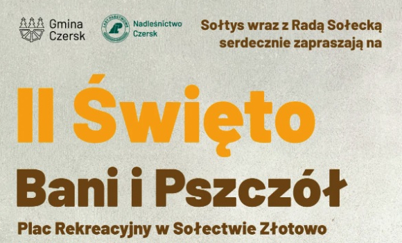 W sobotę 30.09 druga edycja Święta Bani i Pszczół w Złotowie w gminie Czersk