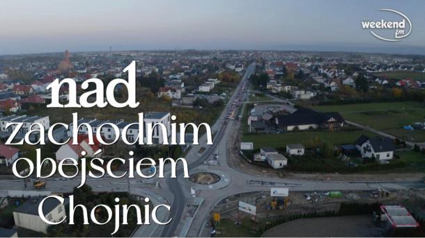 Nad zachodnim obejściem Chojnic. Zobacz, jak wygląda zaawansowanie prac przy budowie nowej drogi (WIDEO)
