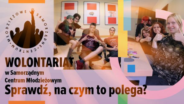 Na czym polega wolontariat w Samorządnym Centrum Młodzieżowym? Jak wygląda muzyczna oferta SCM?