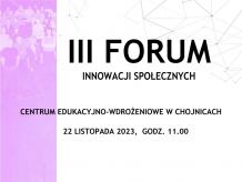 Dziś (22.11) w Chojnicach III Forum Innowacji Społecznych