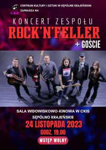 Centrum Kultury i Sztuki w Sępólnie Krajeńskim zaprasza dziś (24.11) na koncert zespołu Rock&acute;n&acute;Feller