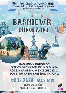 Centrum Kultury i Sztuki w Sępólnie Krajeńskim zaprasza dziś (6.12.) na "Baśniowe Mikołajki"