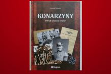 W Konarzynach jutro (14.01) spotkanie z autorem książki "Konarzyny. Obłęd Wielkiej Wojny"