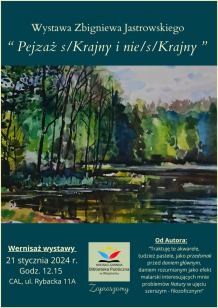 Biblioteka Publiczna w Więcborku zaprasza na wystawę Zbigniewa Jastrowskiego "Pejzaż s/Krajny i nie s/Krajny".