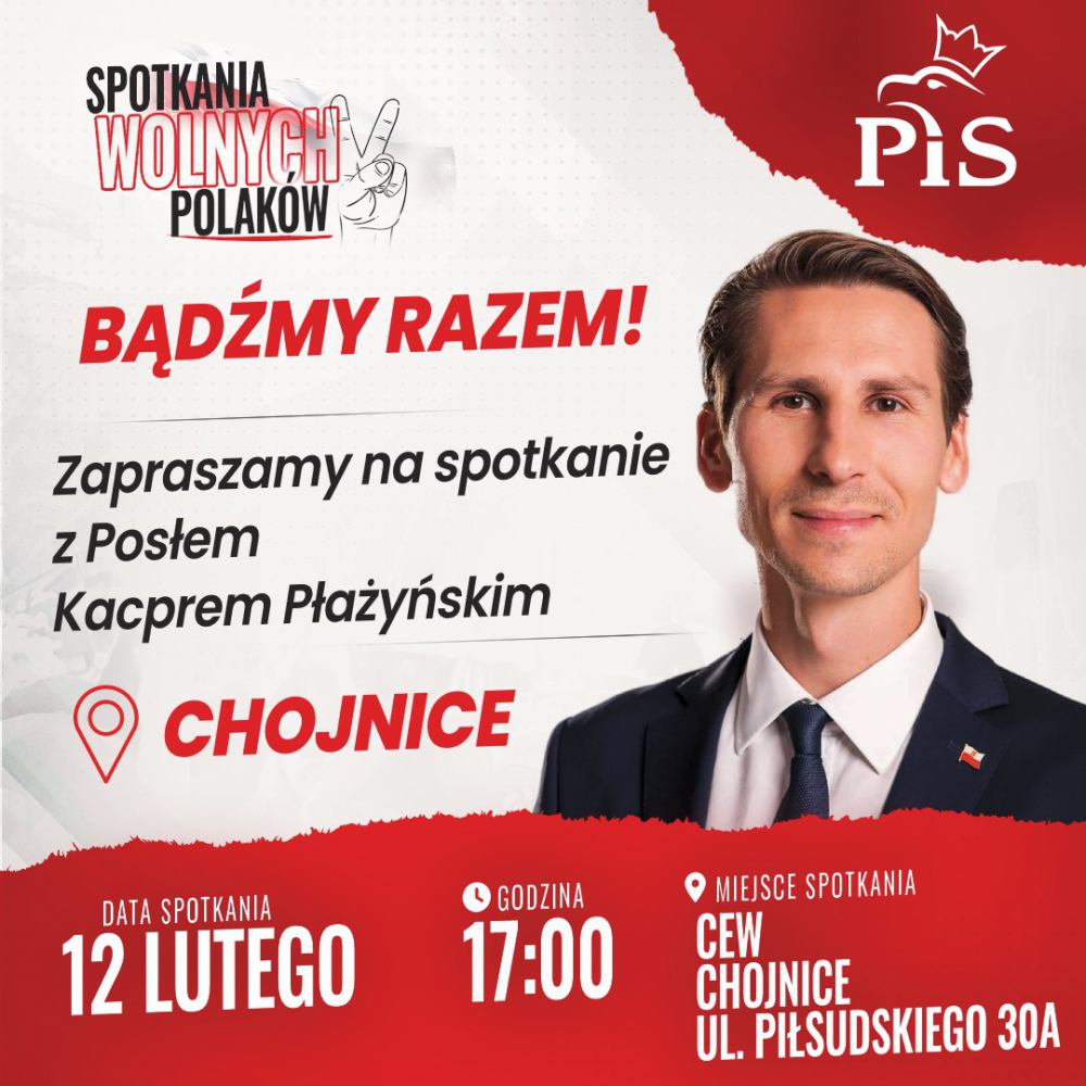 Poseł PiS Kacper Płażyński odwiedzi dziś 12.02 Chojnice. Jest to kontynuacja tego, co było 11 stycznia w Warszawie