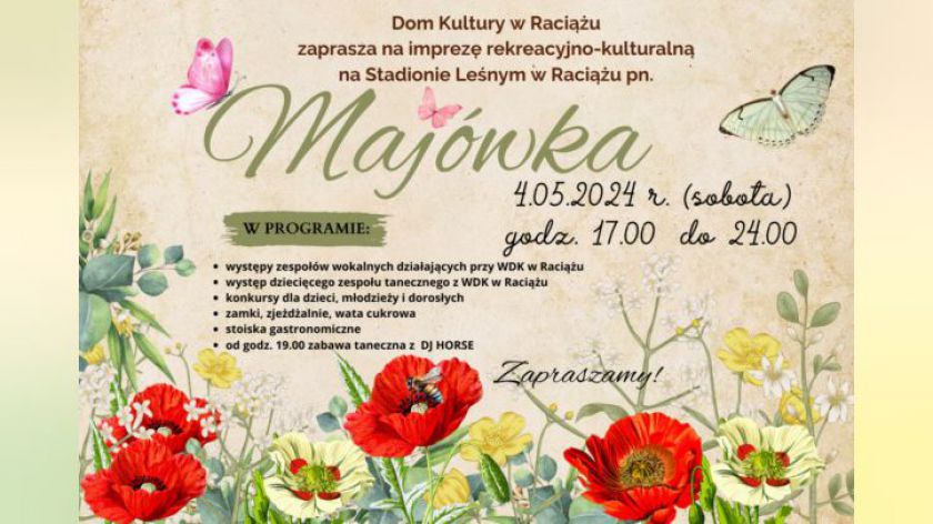 Wiejski Dom Kultury w Raciążu w gminie Tuchola zaprasza dziś 4.05 na imprezę majówkową