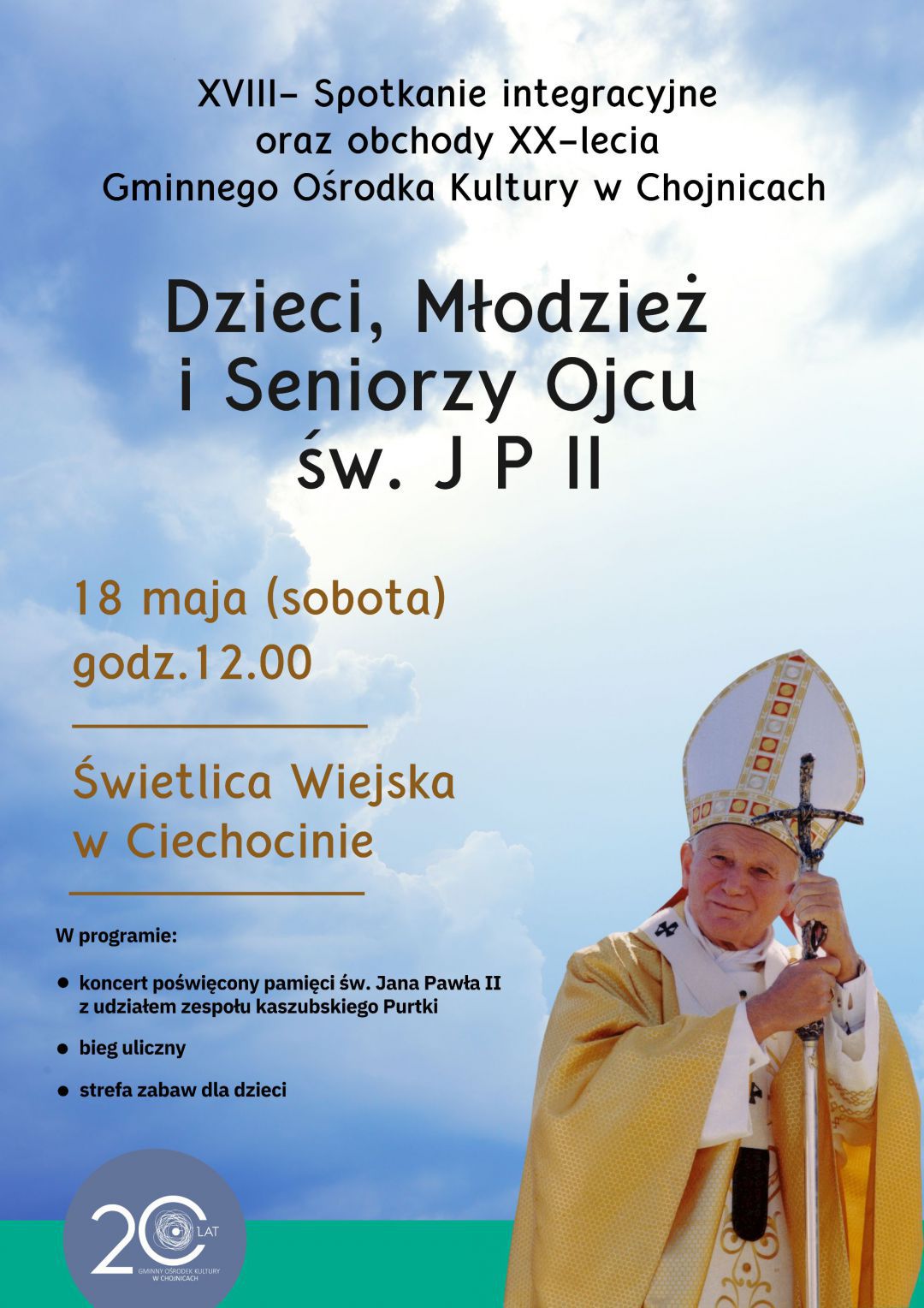 Sobota (18.05) w Ciechocinie pod znakiem Jana Pawła II. To już 18. spotkanie integracyjne